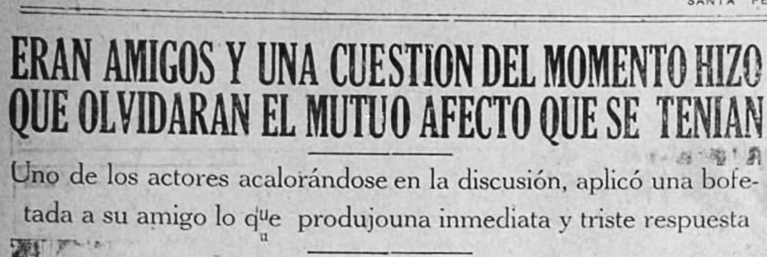 OLVIDARON EL MUTUO AFECTO
Diario El Orden (11 de abril de 1929)