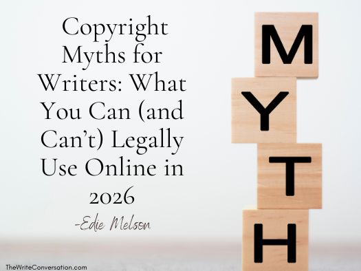 BRMCWC's tweet image. Copyright Myths for Writers: What You Can (and Can’t) Legally Use Online in 2026 from @EdieMelson bit.ly/4v74Gqy #writing #blogging #writingtips