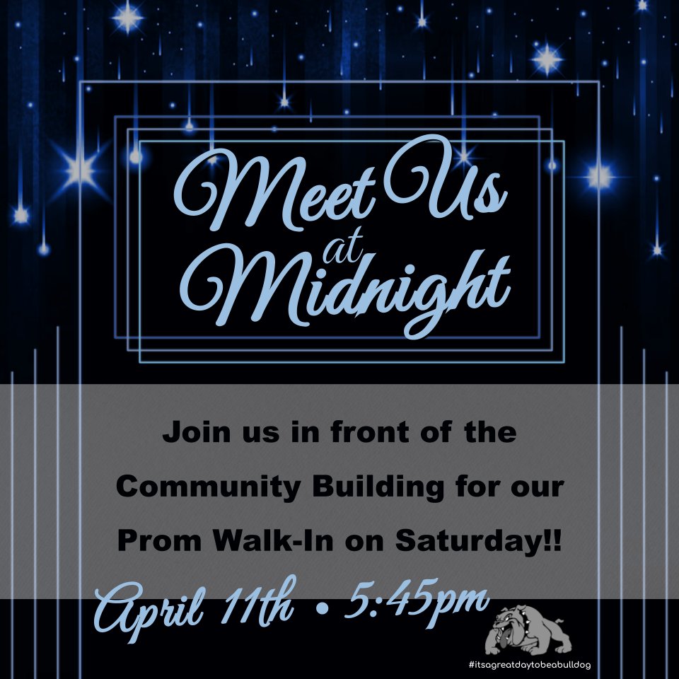 Join us on Saturday for Prom Walk-In!! #itsagreatdaytobeabulldog