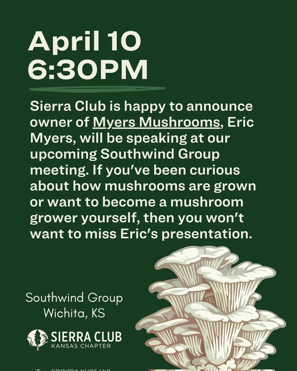 Join us this Friday✨️ for our Southwind General Meeting, featuring a potluck 🥗🥪🍕🍴and special presentation by Eric Meyers, owner of Myers Mushrooms👏👏

#SierraClub #SierraClubKansasChapter #Kansas #SouthwindGroup #potluck