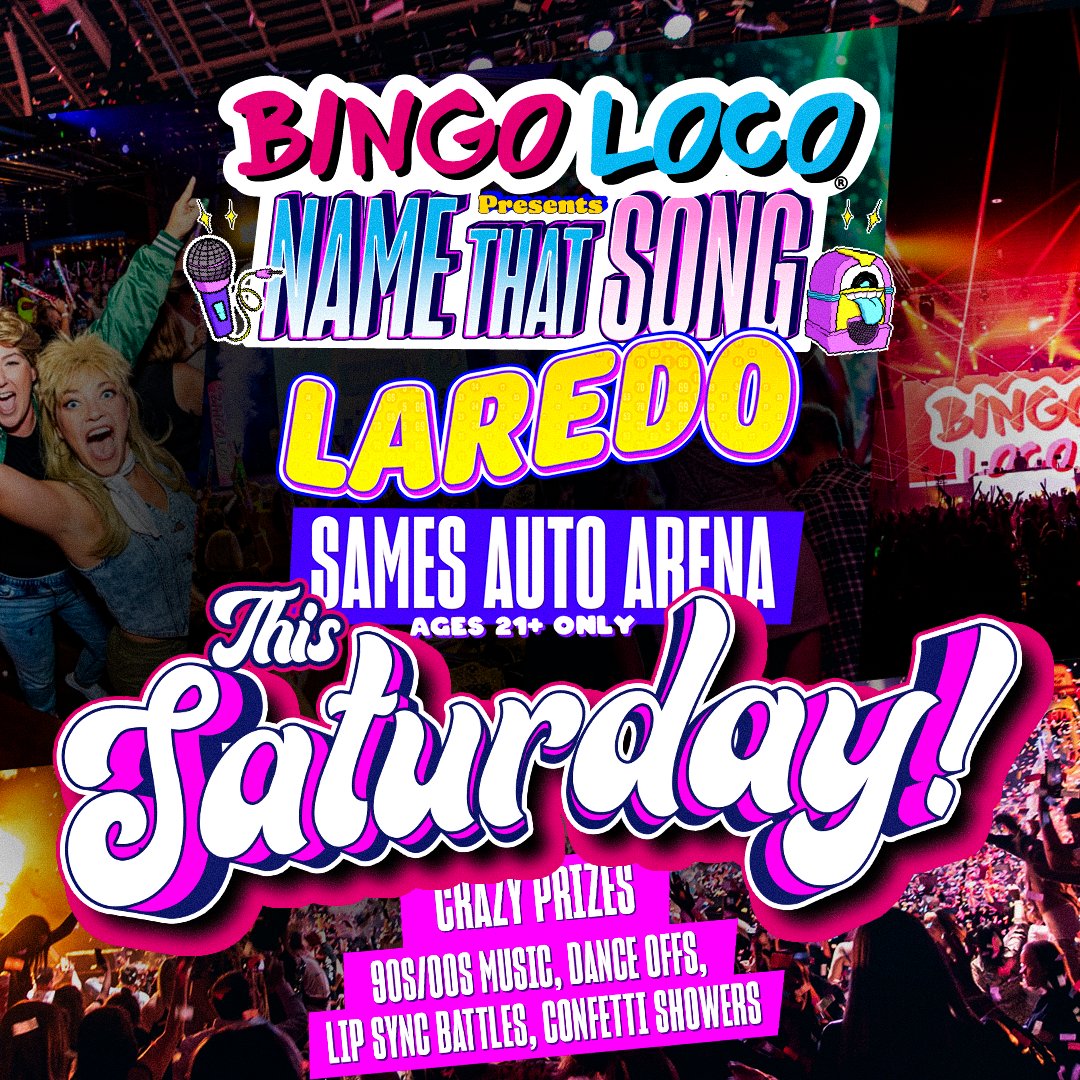LaredoArena's tweet photo. 🔥 THIS SATURDAY 🔥
Get ready, Laredo! 🎉 The world-famous Bingo Loco – Name That Song is taking over Sames Auto Arena on Saturday, April 11!
🎶 Doors open at 6PM | Show starts at 7PM
🚨 21+ ONLY
🎟 Grab your tickets NOW before it sells out! https://t.co/HCWCbdv3KG