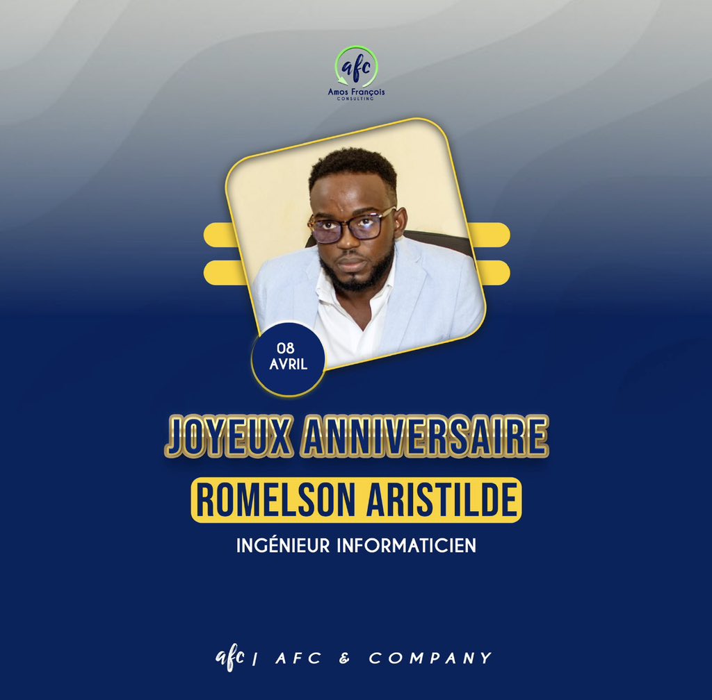 afcfirm's tweet photo. Joyeux anniversaire Romelson ARISTILDE.
AFC &amp; Company vous souhaite une année remplie de succès, d’opportunités et de réalisations ! https://t.co/NzS2ExJLVe