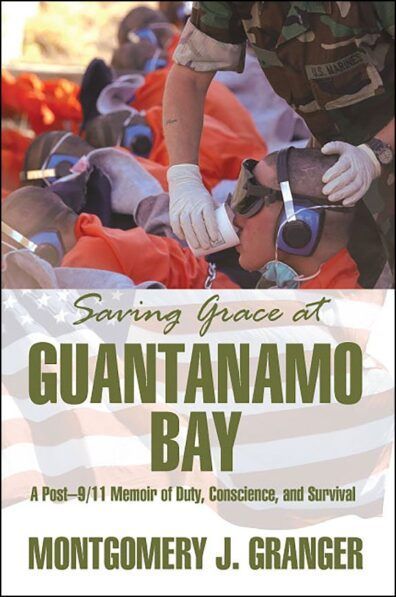mjgranger1's tweet image. CHRISTIAN SOLDIER WRITES MEMOIR ON GITMO SERVICE: "Saving Grace at Guantanamo Bay," by MAJ (RET) Montgomery J. Granger - A real story about service and sacrifice. buff.ly/3iKT4mT #Christians amazon.com/Saving-Grace-G…