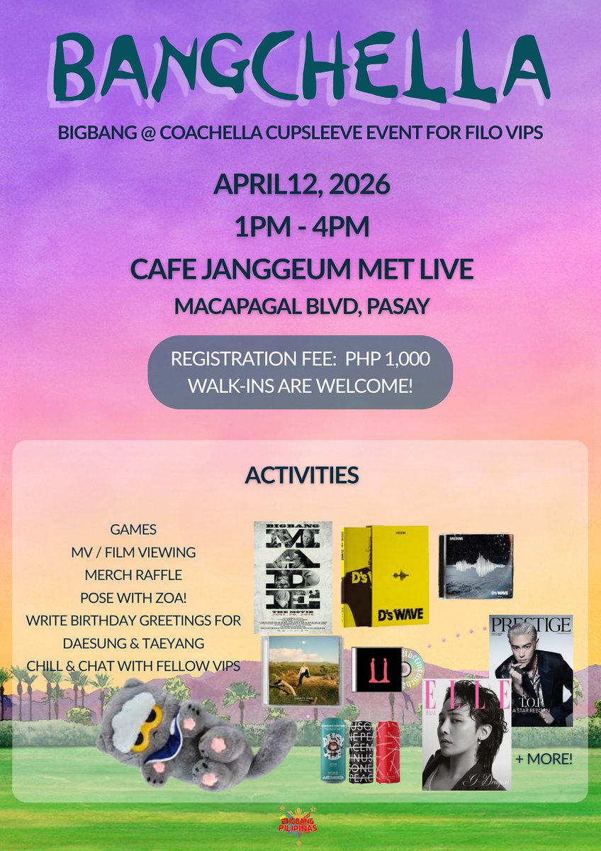 BIGBANGFILO's tweet photo. [COACHELLA SUPPORT | PH CUPSLEEVE EVENT]

Calling all Filo VIPs! Join us in an early celebration of BIGBANG's Coachella Debut! Enjoy some drinks, get a swag bag, meet fellow VIPs, and win prizes!

See you there! 👋

*Those who signed up may now proceed to payment - please see our pinned post for the MOP. Deadline: April 11. Thank you! 🫰

#BIGBANG #BANGCHELLA #GDRAGON #TAEYANG #DAESUNG #COACHELLA