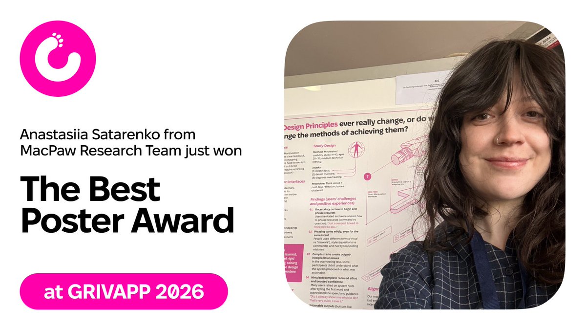 MacPawResearch's tweet photo. Anastasiia Satarenko, Senior Design Researcher for MacPaw Research Team, won the Best Poster Award at GRIVAPP 2026 🏆

The paper: Do Our Design Principles Ever Really Change, or Do We Just Change the Methods of Achieving Them?

https://t.co/HC2YKSIWuP

Congratulations, Anastasiia — well deserved!