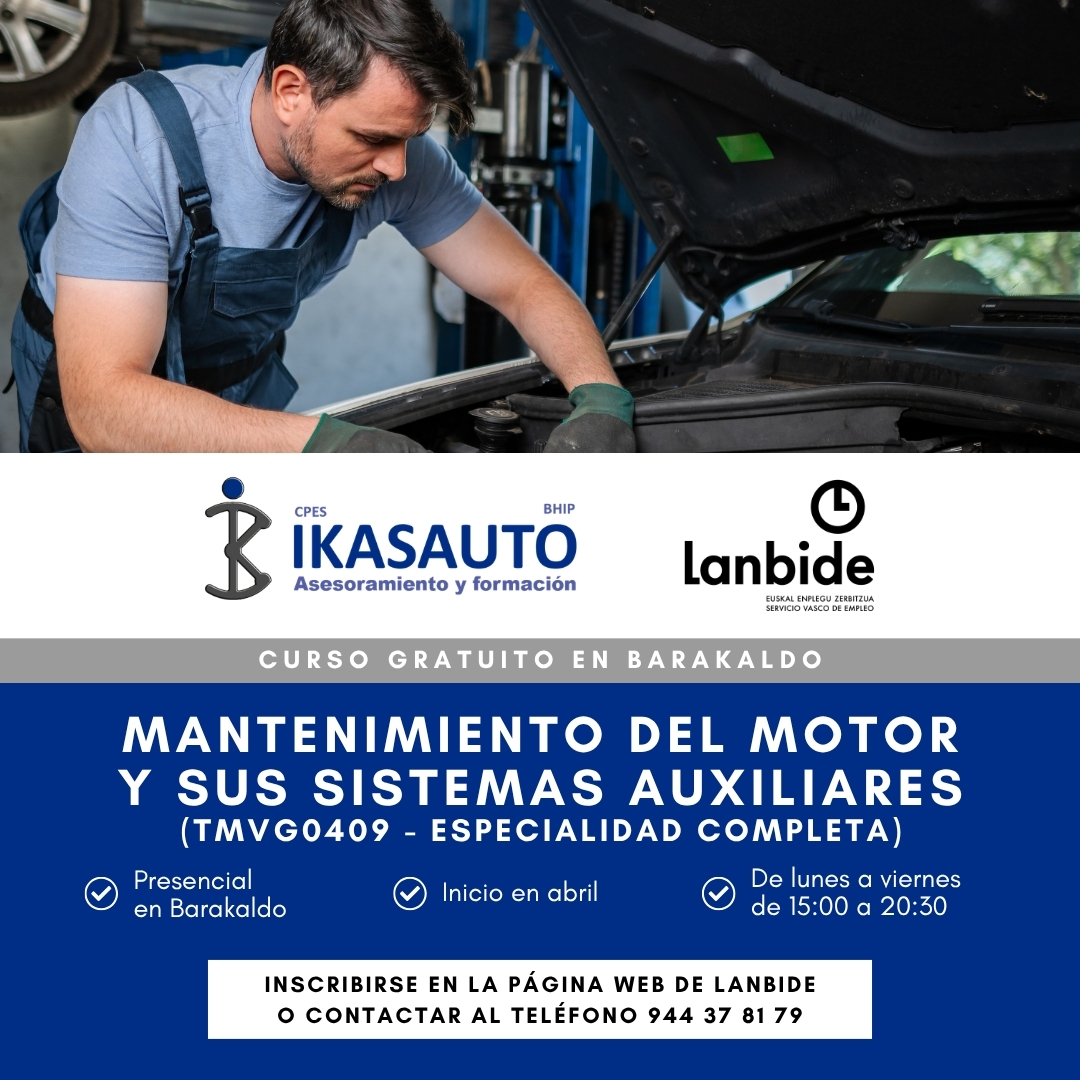 IKASAUTO's tweet photo. 🔧 ¿Buscas formarte en mecánica?

Curso Mantenimiento del motor (TMVG0409) 🚗
👨‍🔧 Con prácticas en empresas
⚠️ Prioritario para desempleados

📍 Ikasauto (Barakaldo)
📅 15/04 → 25/09
🕒 15:00–20:30

💸 Subvencionado por Lanbide

📞 944 378 179
📝 Inscríbete en Lanbide https://t.co/2lLuaJrTdn