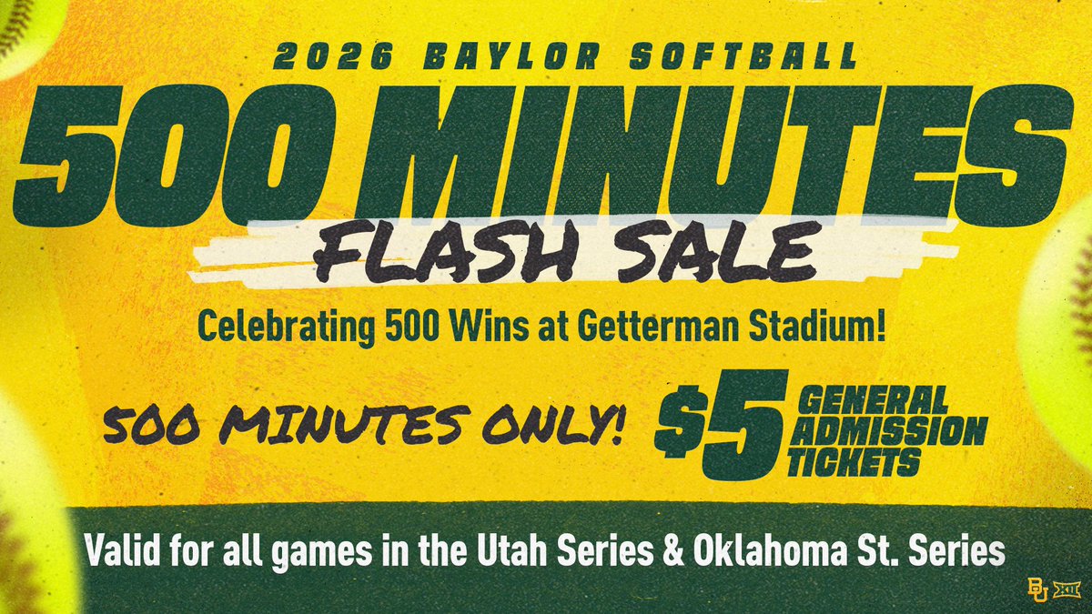 BaylorSoftball's tweet photo. 💥 FLASH SALE 💥

In honor of our 500th win at Getterman Stadium, get $5 GA tickets for Utah or Oklahoma State for the next 5️⃣0️⃣0️⃣ minutes (9am-5pm)! ⬇️

🎟️: https://t.co/QsVLGZ7efw

#SicEm🐻🥎 https://t.co/UYDRy6w7Vm