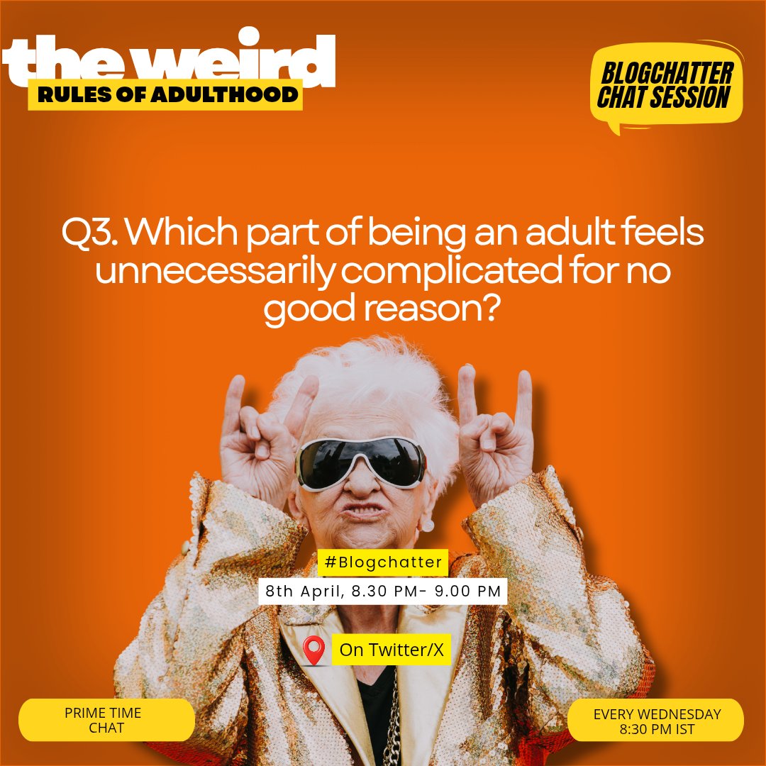 blogchatter's tweet photo. Q3. Which part of being an adult feels unnecessarily complicated for no good reason?
#Blogchatter https://t.co/K6jUoJczFs