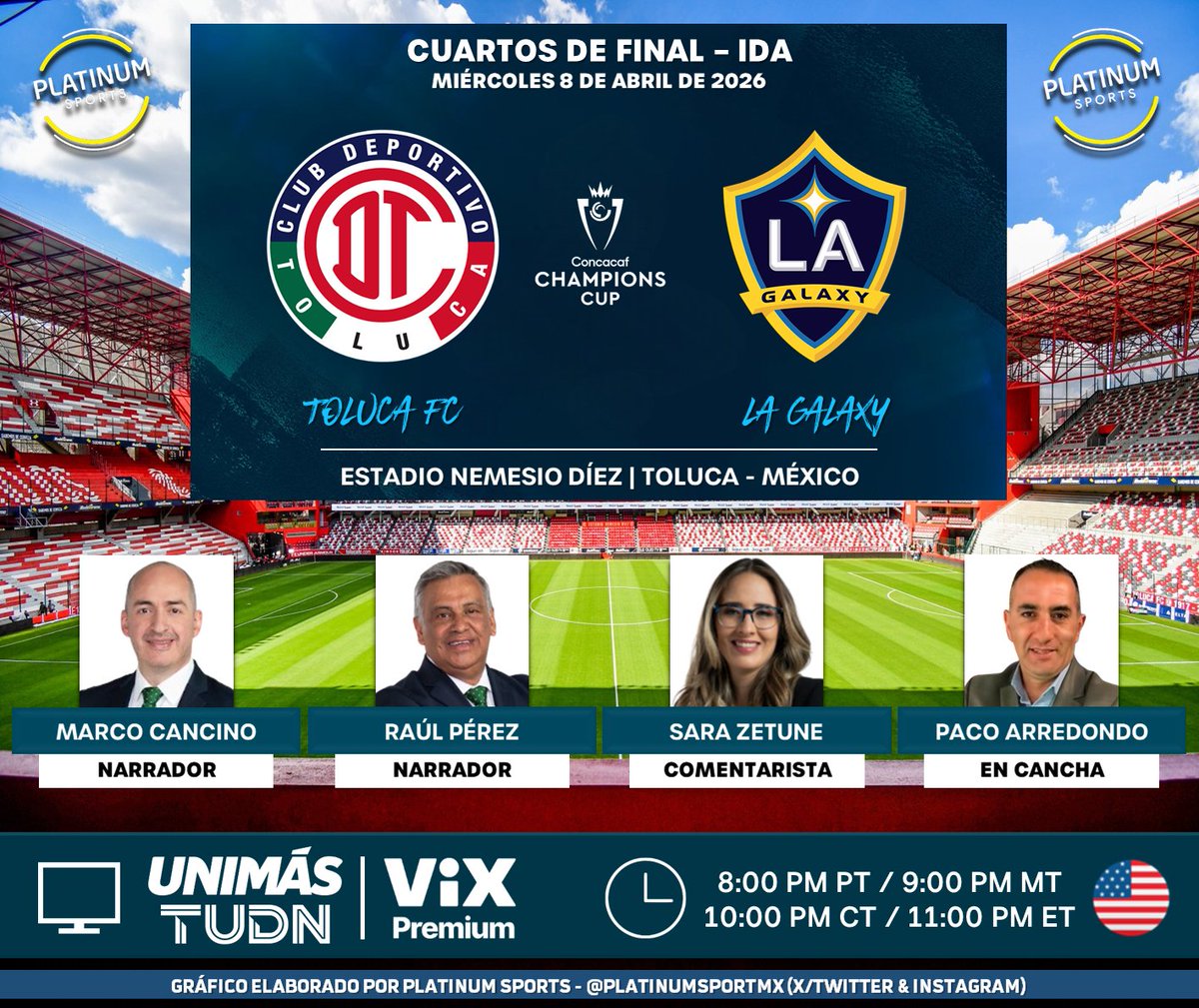 PlatinumSportMX's tweet image. ⚽️ #Concachampions | 🇲🇽 #Toluca vs. #LAGalaxy 🇺🇸
🇺🇸📺 @UniMas / @TUDNUSA
🇺🇸📱💻 @VIX Premium
🎙️ @MarcoCancino 
🎙️ @raul_perez_ 
🎙️ @Sarela8 
🎙️📝 @Paco_Arredondo_ 
 
#ChampionsCup - #ElMejorFutEnTUDN