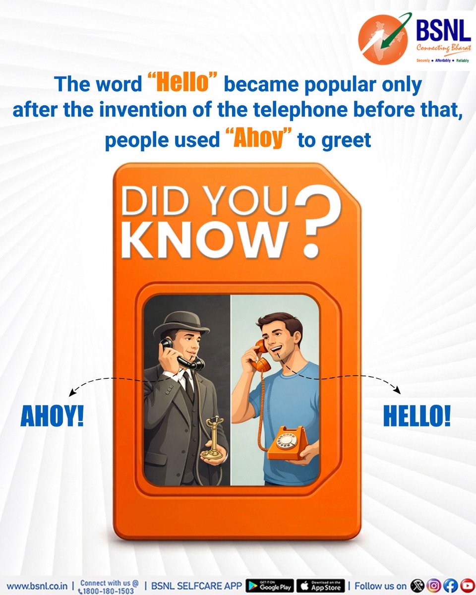 BSNLCorporate's tweet image. Imagine answering your phone with Ahoy.
Sounds funny today, right?

But that’s how people greeted each other before “Hello” took over thanks to the telephone.

One invention, and even the way we greet changed forever.

#DidYouKnow #TelecomFacts #Hello #BSNL #FunFact @CMDBSNL
