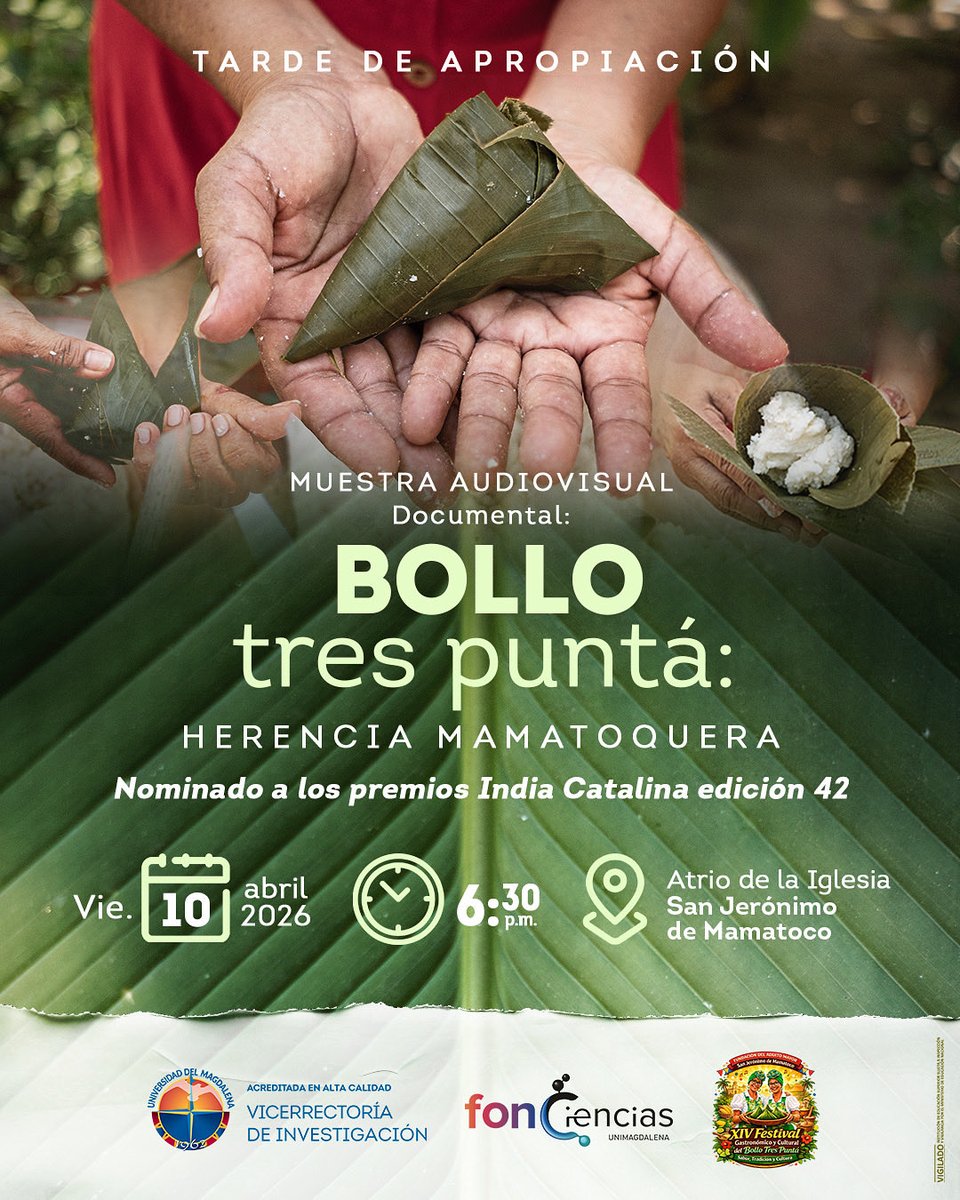 Vive la muestra del documental “Bollo tres puntá: herencia mamatocoquera”, nominado a los India Catalina 🏆
📅 10 de abril 🕡 6:30 p.m. 📍 Mamatoco
#CulturaViva #SantaMarta