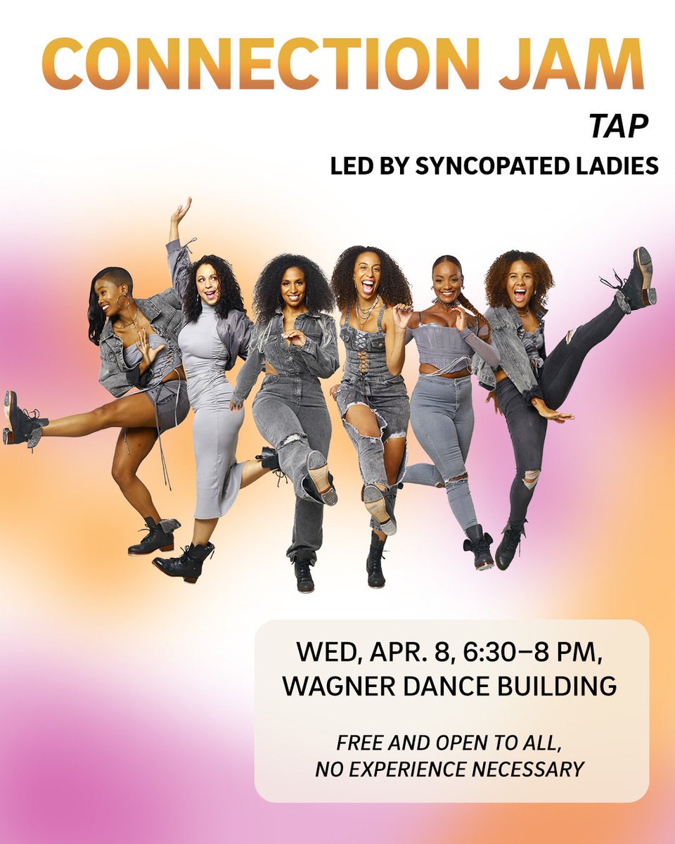 TODAY!!! Connection Jam returns this week led by the Syncopated Ladies! 

Join us today at the Wagner Dance Building from 6:30-8pm.

Free &amp; Open To All
No Experience Necessary