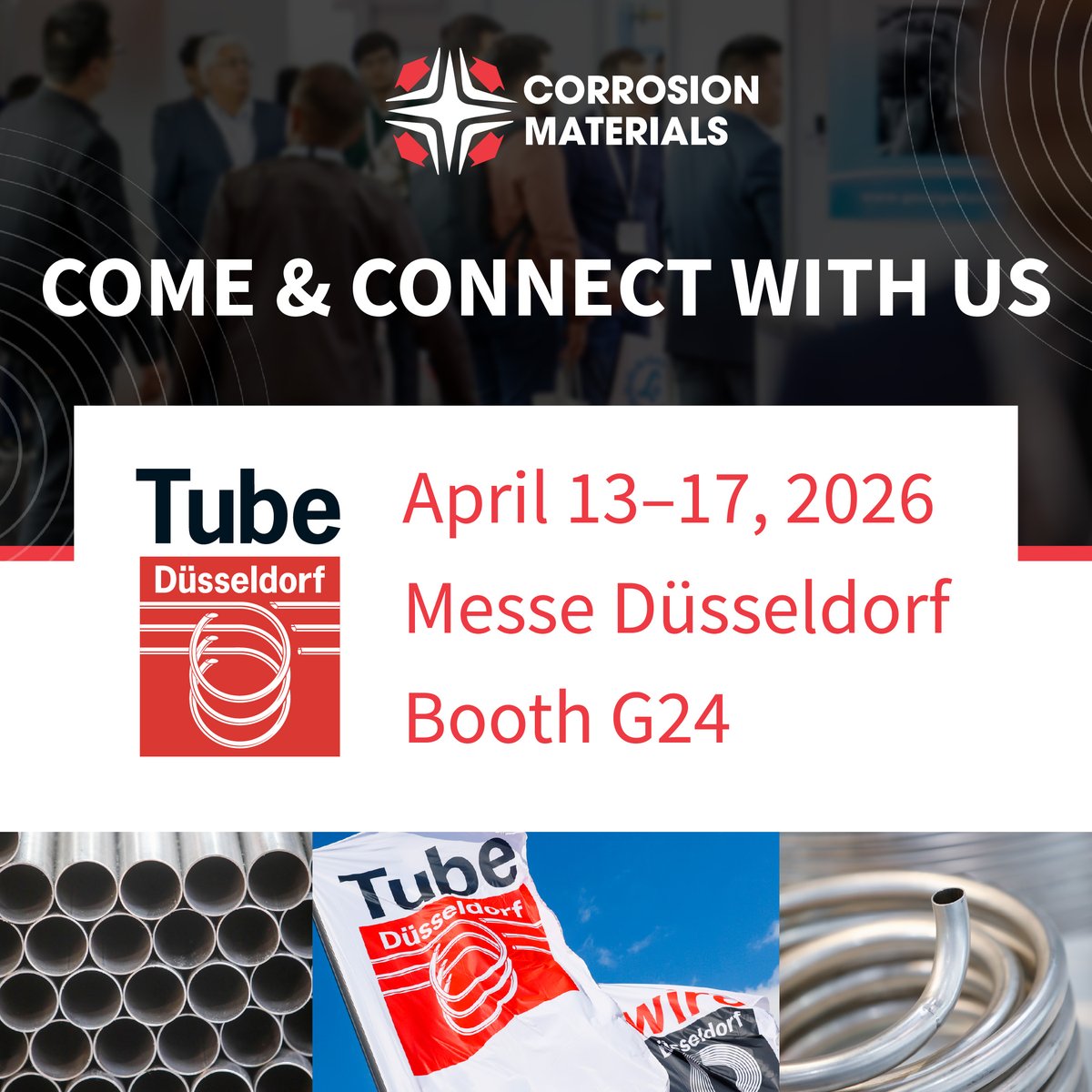 We are gearing up for Tube Düsseldorf 2026!  Corrosion Materials will be at the world’s leading trade fair for tube and pipe technologies. Visit us to discuss corrosion-resistant alloy solutions for your most demanding applications.

🗓️ April 13-17, 2026
📍 Hall 3 | Booth G24