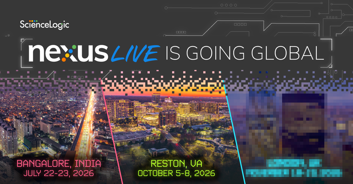 #NexusLive2026 continues in Reston, VA! 🌎

Location 2:
📍 Reston, VA | October 5-8

Join the ScienceLogic community for hands-on learning, deeper product insights, and real conversations with the people shaping the future of IT.

Come back tomorrow to see the final location...