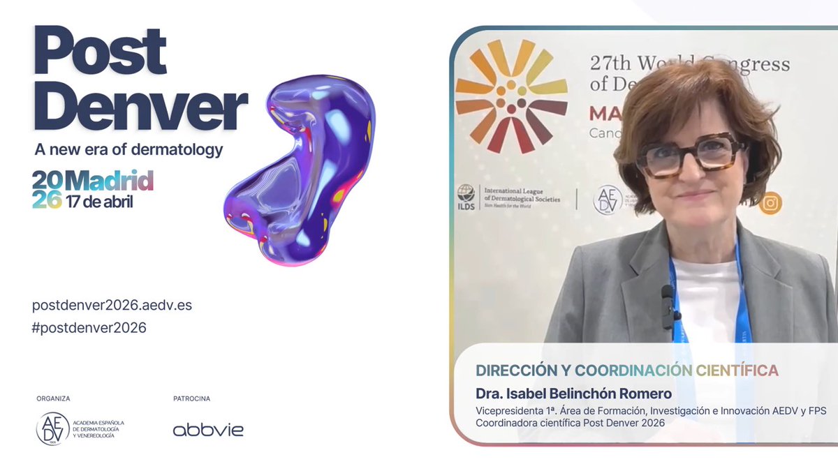 aedv_es's tweet photo. ¿Aún no te has inscrito a #PostDenver2026? 🔍
La AEDV, con el patrocinio de AbbVie, te invita a esta cita clave.

🎥 La Dra. Isabel Belinchón, vicepresidenta 1ª de la AEDV, te anima a asistir:
https://t.co/1fSvnkcLiO

🗓 17 abril | 📍 IFEMA Madrid
👉 https://t.co/1nwg6evO9g https://t.co/5el3Vhrhxc