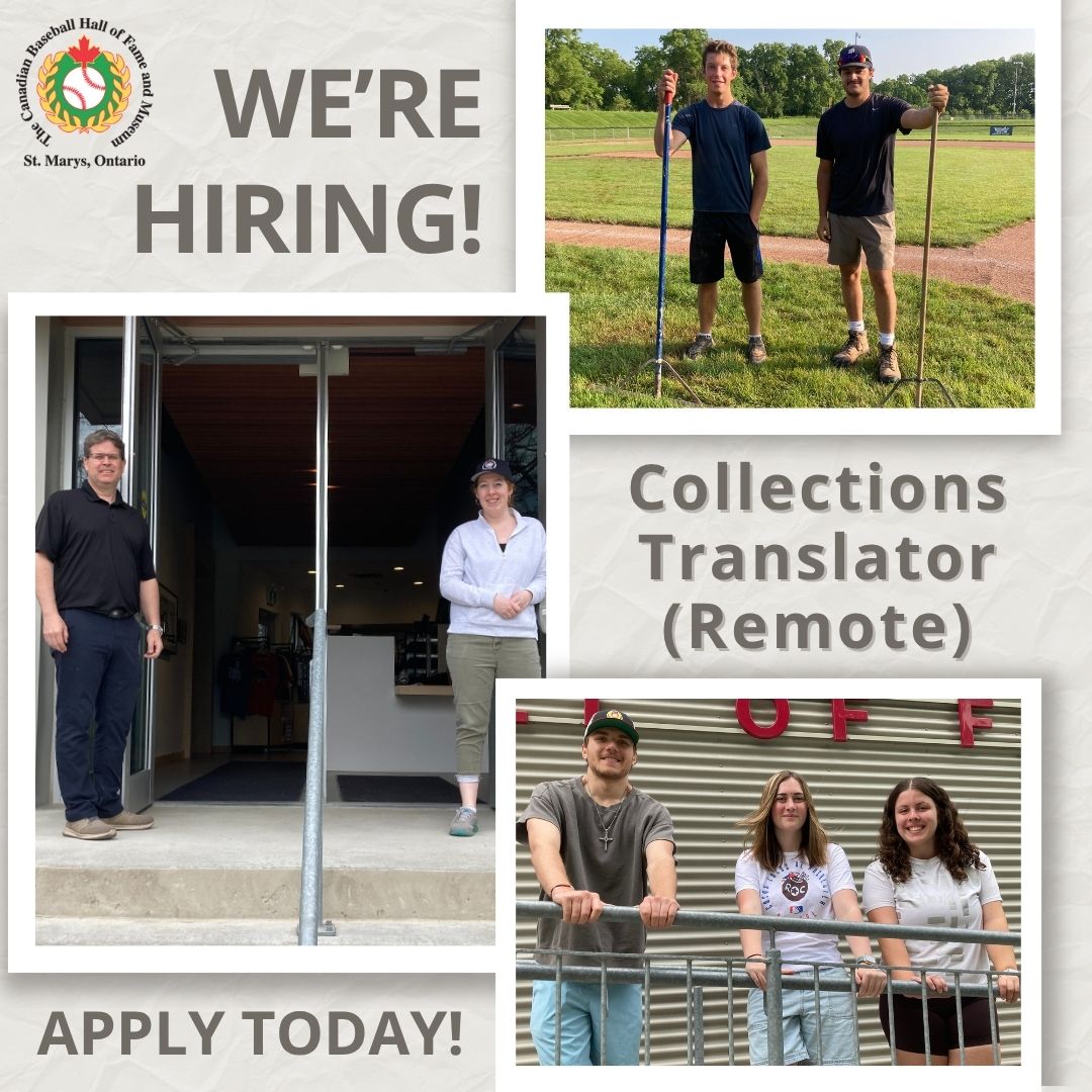 CDNBaseballHOF's tweet image. We're Hiring! The Canadian Baseball Hall of Fame &amp;amp; Museum is looking for a Collections Translator to work with us remotely this summer. Learn more about this position and how to apply by visiting our website at baseballhalloffame.ca/career-volunte…
#hiring #museumwork