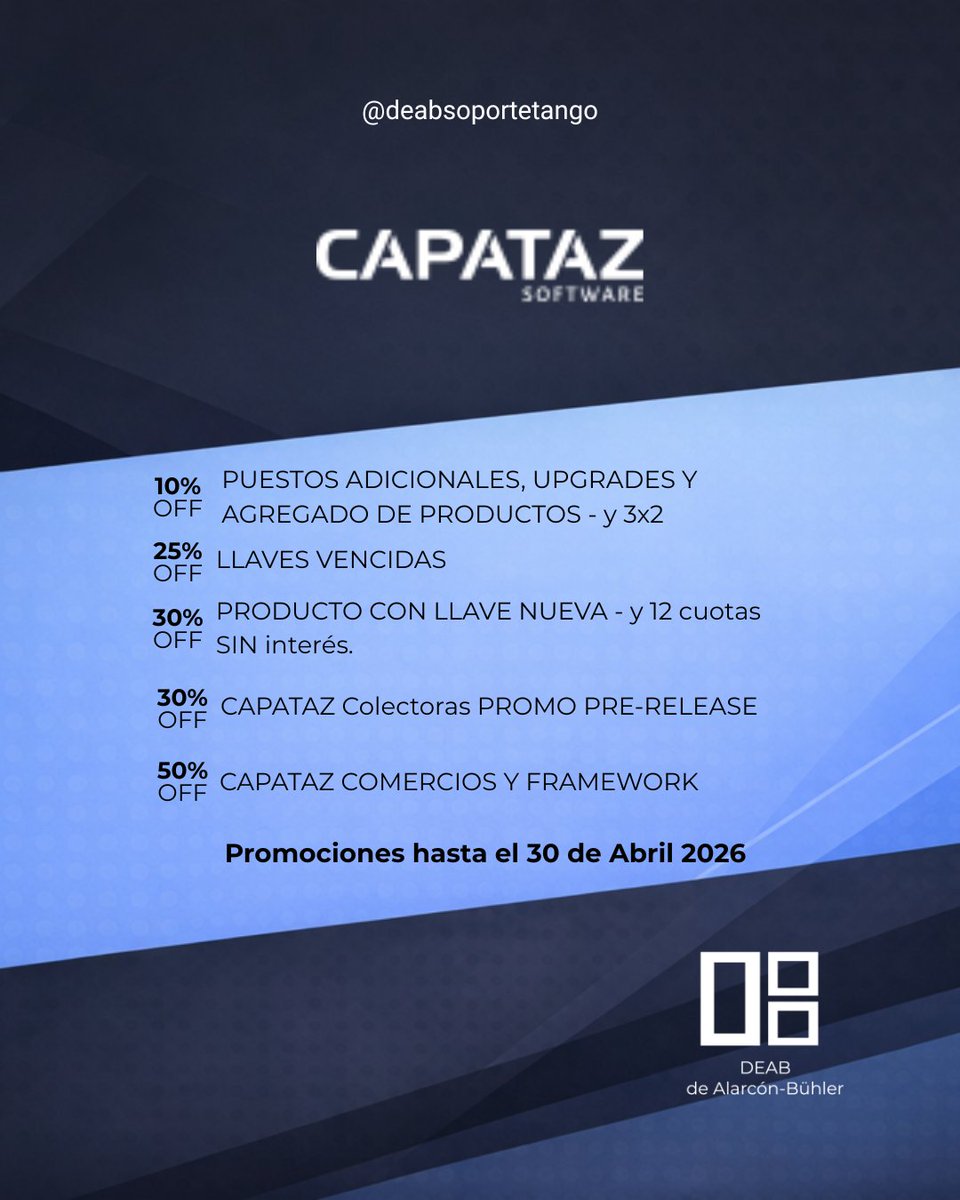 DEABTango's tweet photo. 👉 PROMOCIONES DE CAPATAZ SOFTWARE Abril 2026

🔴 Vigente hasta el 30 de Abril 2026.

#tangosoftware #soportetango #tangogestion #deab #dealarconbuhler https://t.co/UUymUjqTGe