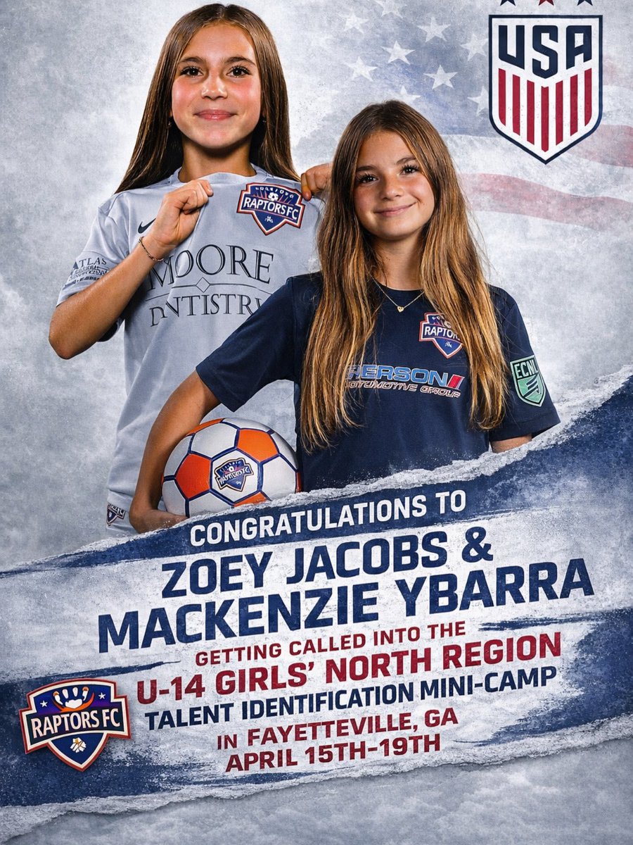 RRaptorsfc's tweet photo. Congratulations to Zoey Jacobs and Mackenzie Ybarra on being selected for the U-14 Girls’ North Region Talent Identification Mini-Camp in Fayetteville, GA from April 15–19!

This is an incredible opportunity to compete and train alongside some of the top players in the region. https://t.co/KsdOMrWNB5