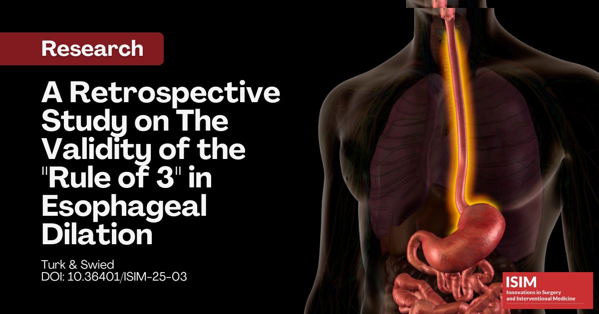 EditorsIsim's tweet photo. Is the 'Rule of 3' still valid in esophageal dilation? Turk &amp; Swied dig into the evidence in this #ISIMJournal retrospective study. https://t.co/wY9Sjq5X6x #esophagusdilation #surgicalinnovation https://t.co/J0TAhTgnpS