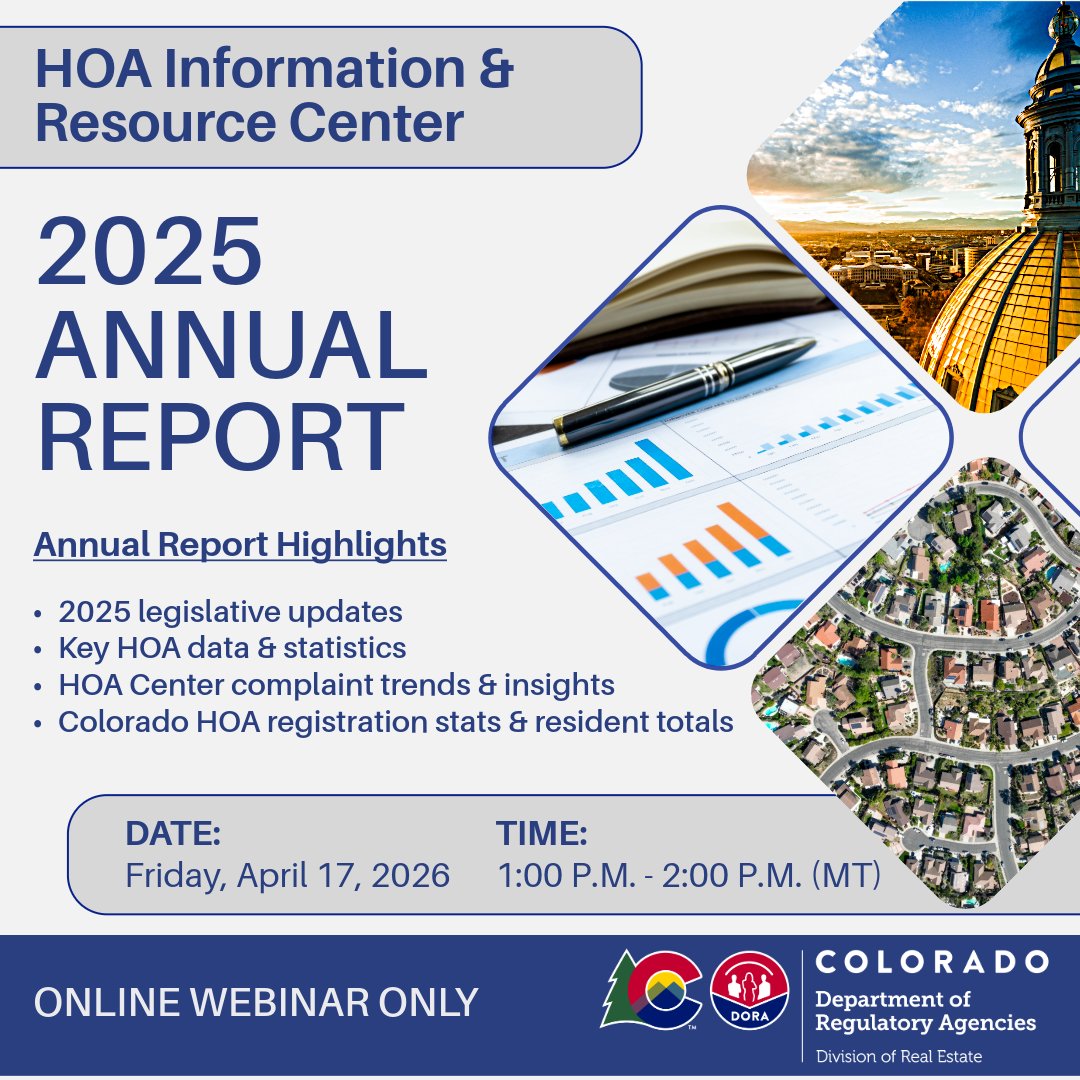 DORAColorado's tweet image. The 2025 Annual Report is here. Join the HOA Information &amp;amp; Resource Center for a high-level overview and gain insight into the issues affecting unit owners, developers, and homeowners’ associations throughout Colorado. Register today! us06web.zoom.us/webinar/regist… 

#annualreport
#HOA