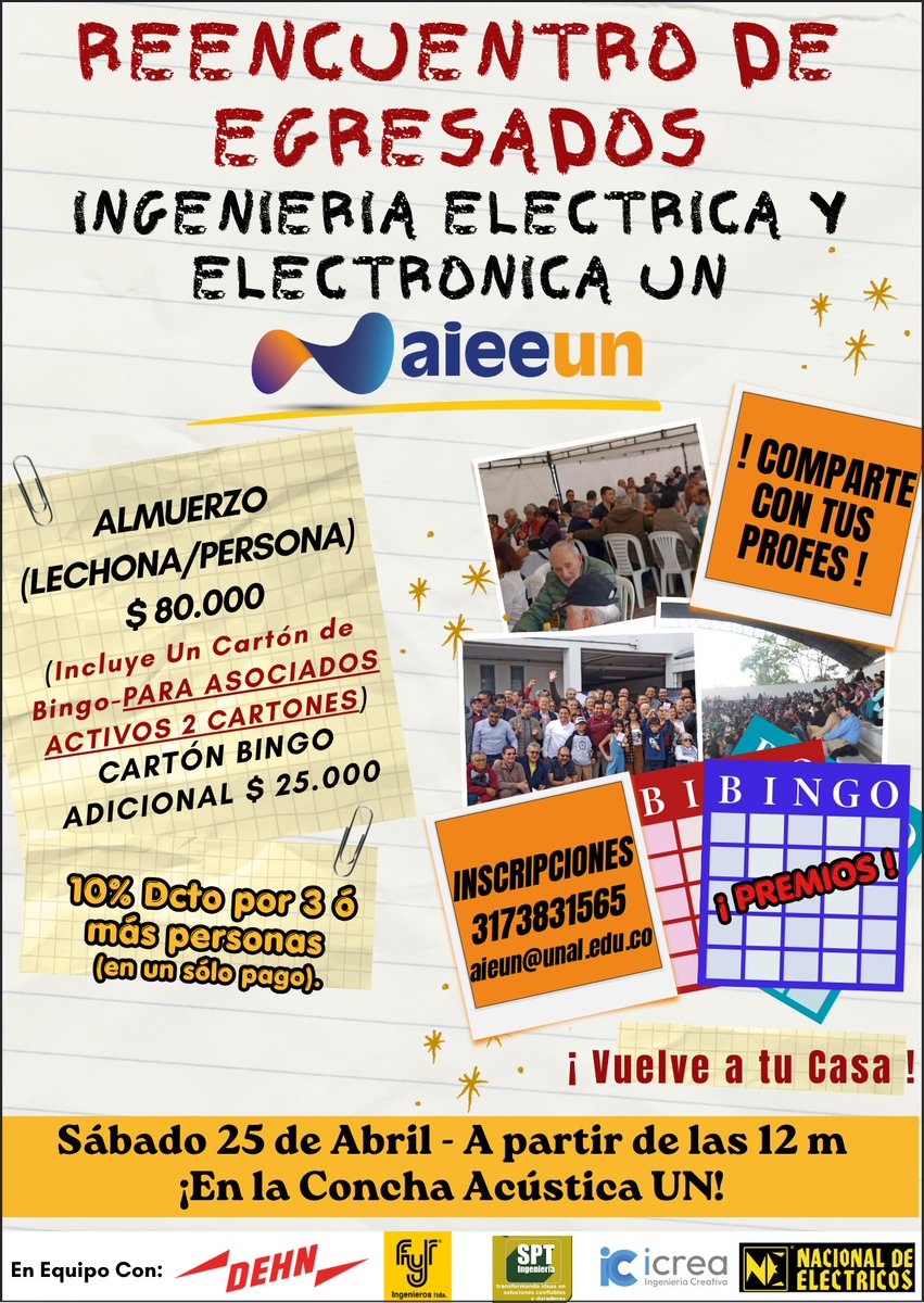 AIEEUN's tweet photo. ¡VUELVE A TU CASA!
REENCUENTRO DE EGRESADOS ING. ELÉCTRICA Y ELECTRÓNICA U. Nacional- Concha Acústica -Sábado 25 de abril- A partir de las 12:00 m
Informes: 3173831565
LINK DE REGISTRO: https://t.co/tEmsHMtGWp
#UNAL#IngenieriaElectrica #ingenieriaelectronica https://t.co/lVRhw4iR6K