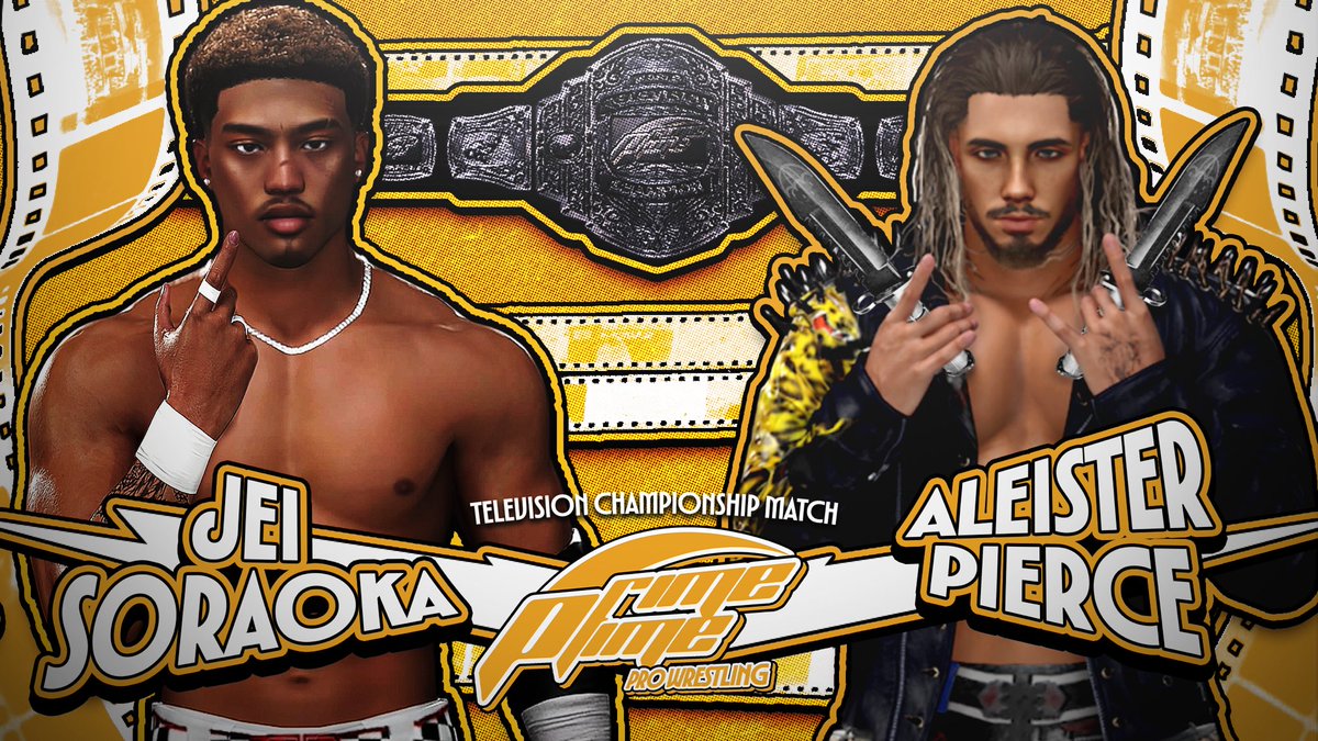 PrimeTimePro2K's tweet photo. 🎥 LIGHTS, CAMERA, ACTION! 🎥
Who will be the inaugural Television Champion? That will be decided as “The Shiniest Star Of Japan” Jei Soraoka takes on “The Crimson Kaiser” Aleister Pierce!
(#WWE2K26 #WWE2K25 #CAW #HLR #PRIMETIMEPRO) https://t.co/T4T2Gz5JRf