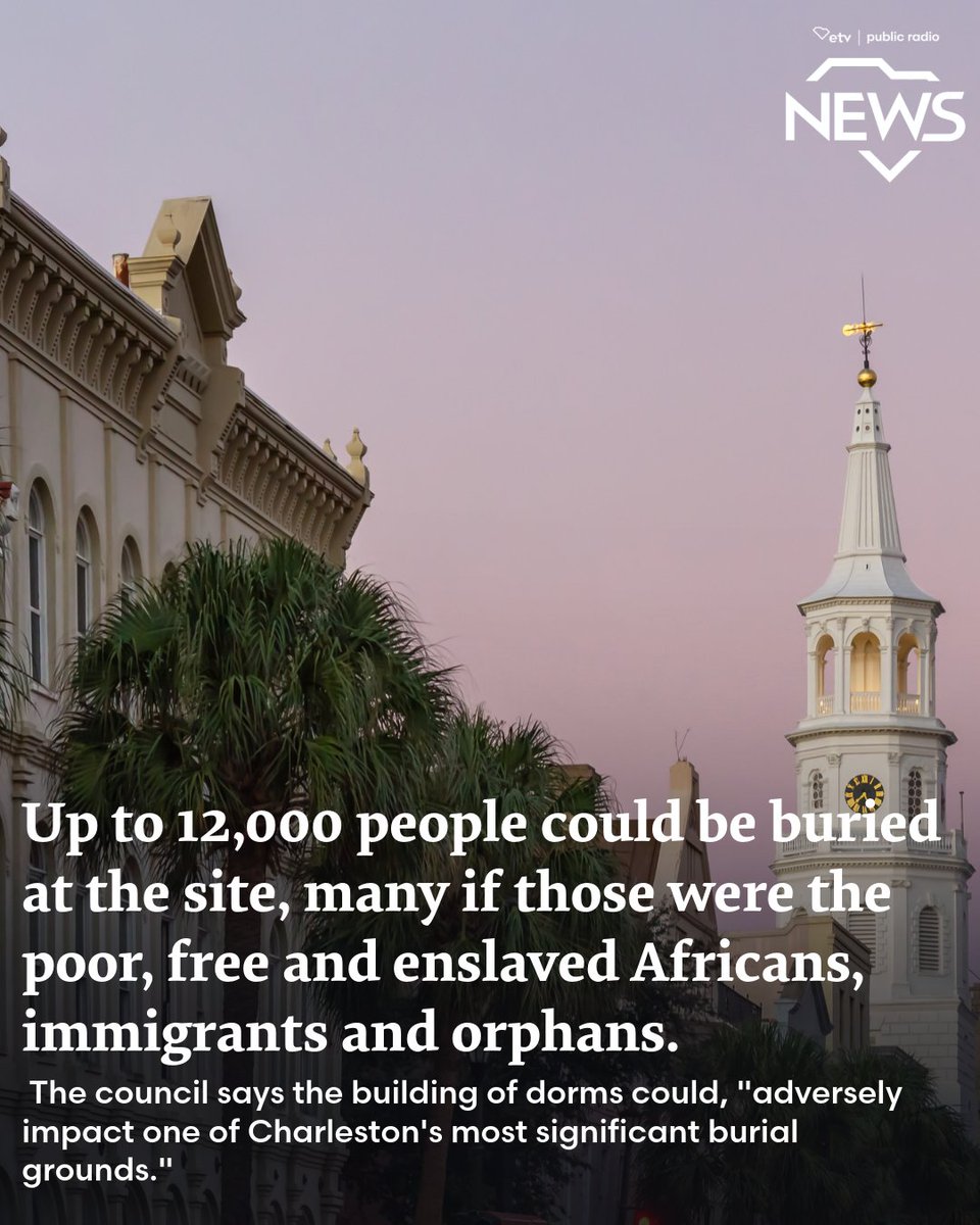 SCETV's tweet photo. 🔎 The Council of South Carolina Professional Archaeologists is urging the College of Charleston to reconsider plans to build student housing on a historically significant 18th-century burial ground believed to hold the remains of impoverished individuals https://t.co/9IMoqZ7fB6