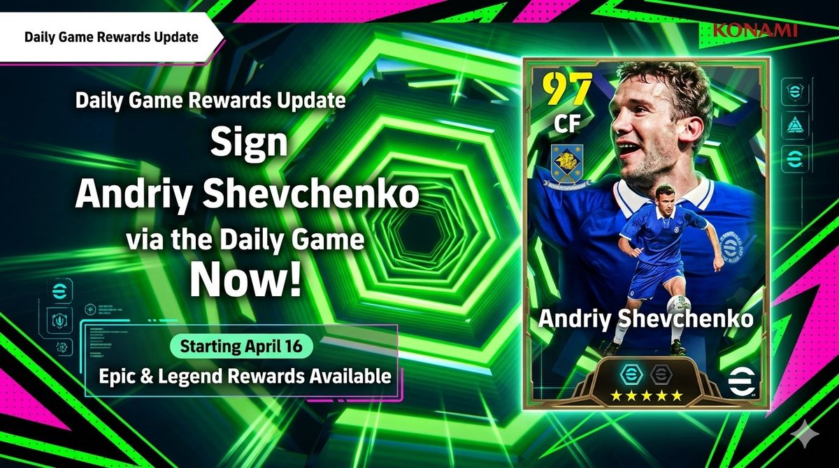 ef_tribe's tweet photo. NEW DAILY REWARDS 🔥
Shevchenko is here.
Play daily. Get Epic & Legend players starting April 16 ⚡
Don’t miss out.
#eFootball2026 #FootballGaming #EpicRewards #MobileFootball #Konami https://t.co/FmYckF8mTJ