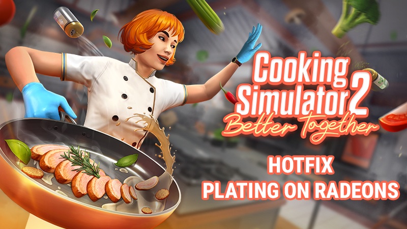 cookingsim's tweet image. Quick hotfix is live!

We fixed an issue where ingredients displayed incorrectly during plating, mostly affecting AMD Radeon GPUs.

Please update your game and let us know if anything still looks off. Screenshots and PC specs help a lot.

store.steampowered.com/news/app/24553…

Thanks for your