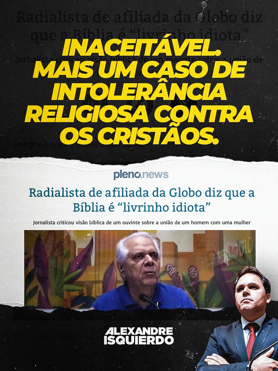 Isquierdorio's tweet photo. Revoltante! Mais um caso de intolerância religiosa. Um jornalista de emissora afiliada à TV Globo fez ofensas à Bíblia e à fé cristã, desrespeitando milhões de brasileiros. Esse tipo de ataque é inaceitável! https://t.co/pbtDjX4Zkb