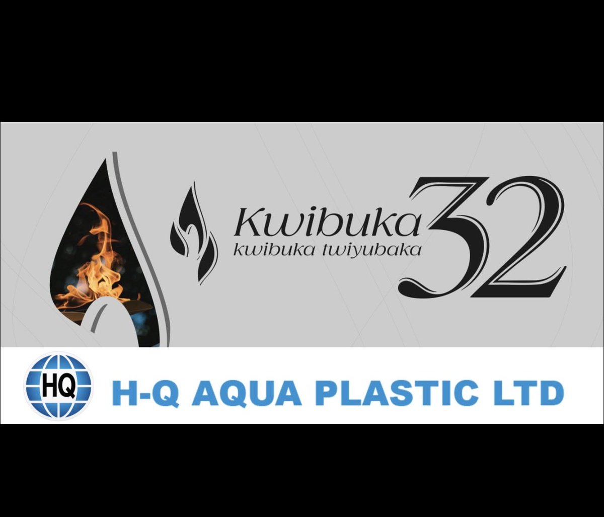 HQAQUAPLASTICS's tweet photo. KWIBUKA 32 TWIYUBAKA 🇷🇼🕯️ https://t.co/bVF8bPQ7p1