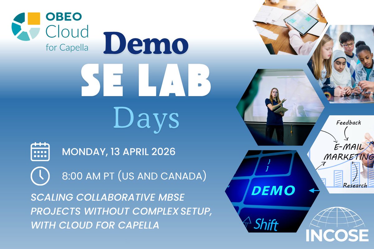 incose_org's tweet photo. Ready to scale your #MBSE projects? Join the first #INCOSE SE Lab Demo Day of 2026! Alex Fournié (@ObeoSoft) shows how Cloud for #Capella enables instant, secure collaboration without the setup headache. 📅 13 April 2026 at 11 Eastern Time. Register here: https://t.co/b6m7iALkq4 https://t.co/GMUMLbfNzj