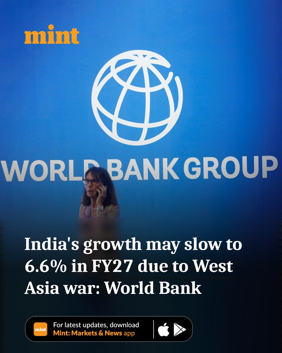 livemint's tweet photo. The Indian economy is likely to grow at 6.6% in financial year 2026-27 (FY27), slowing from an estimated 7.6% expansion for the year ended March, reflecting headwinds from the West Asia conflict, the World Bank said in its South Asia Economic Update.

Full story by @narayan_subhash, @Firstday75 here 👉 https://t.co/o0hMI4YeoC 

#IndianEconomy #FY27 #IranWar‌