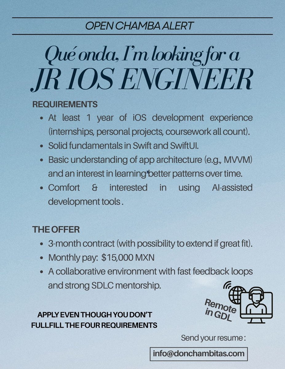 Les dejo la info de una chambita -literal de 3 meses- para algún perfil junior que traiga experiencia en desarrollo iOS + inglés. Esta es una invitación para estudiantes de ingeniería -que ya tengan experiencia en móvil- a que apliquen. Con tu CV a 📬 info@donchambitas.com