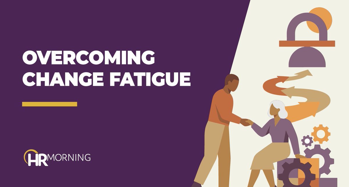 A Gartner report indicates that change fatigue is a reality in the workplace. These tips may help business leaders respond to what is largely a human response to never-ending flux. #EmployeeRetention

hrmorning.com/articles/overc…