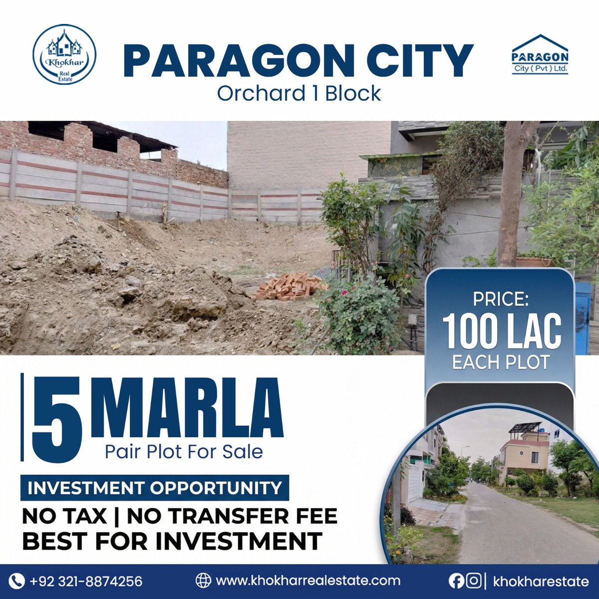 khokharestate's tweet image. 🏡 5 Marla Pair Plot for Sale in Paragon City Lahore!

📍 Orchard 1 Block
💰 100 Lac (Each)
🚫 No Tax | No Transfer Fee
📈 High ROI Investment

📞 0321-8874256

#ParagonCity #LahoreRealEstate #5MarlaPlot #PropertyPakistan #RealEstateInvestment #PlotForSale #InvestInLahore
