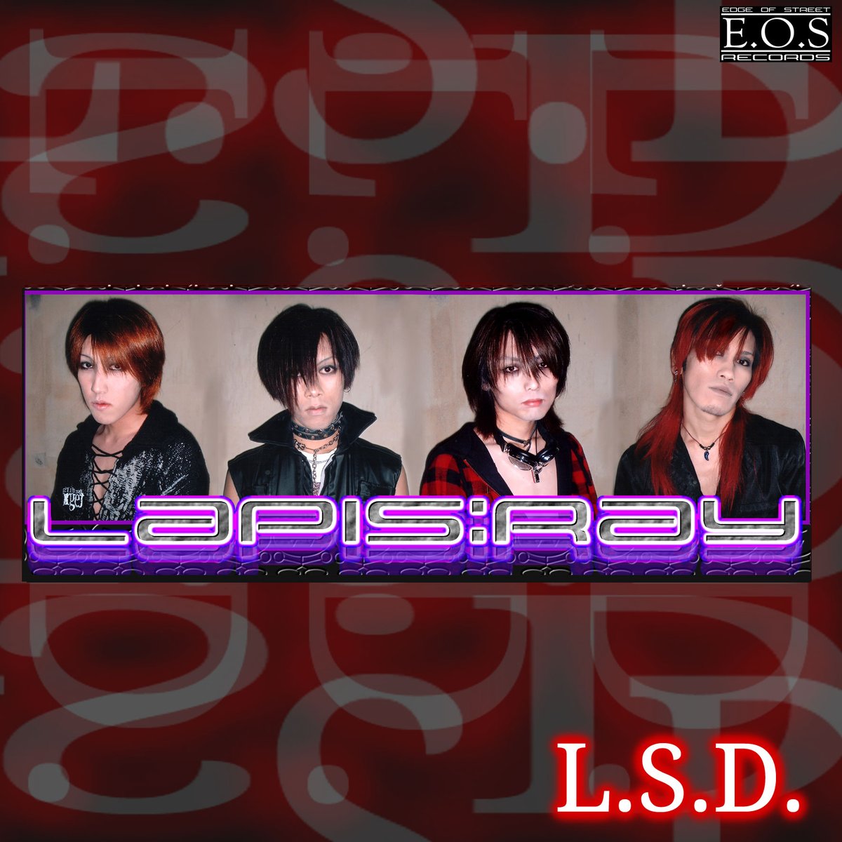 Lapis:Ray
2026年リマスター配信中！

Never END-Endless Version-
L.S.D

2026年3月24日より、
全世界各サブスク、
各ダウンロードサイトより、
配信、販売中！
こぞってお楽しみください😊