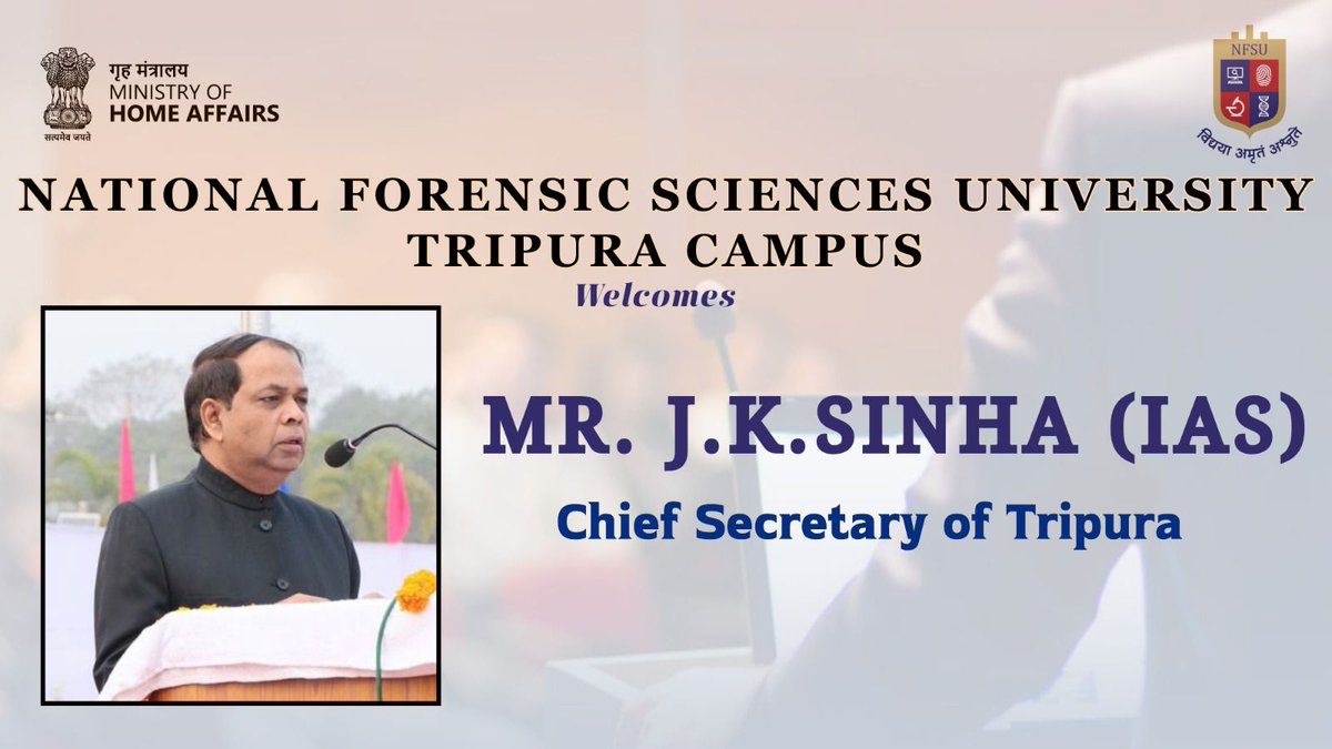 NFSU_Tripura's tweet photo. Shri J. K. Sinha (IAS), Chief Secretary of Tripura, visited NFSU Tripura Campus on 8 April 2026, inspecting Ballistic and DNA labs and interacting with faculty to promote academic excellence.

#NFSU #NFSUTC #Forensics #Ballistic https://t.co/GZqMocGG5Q