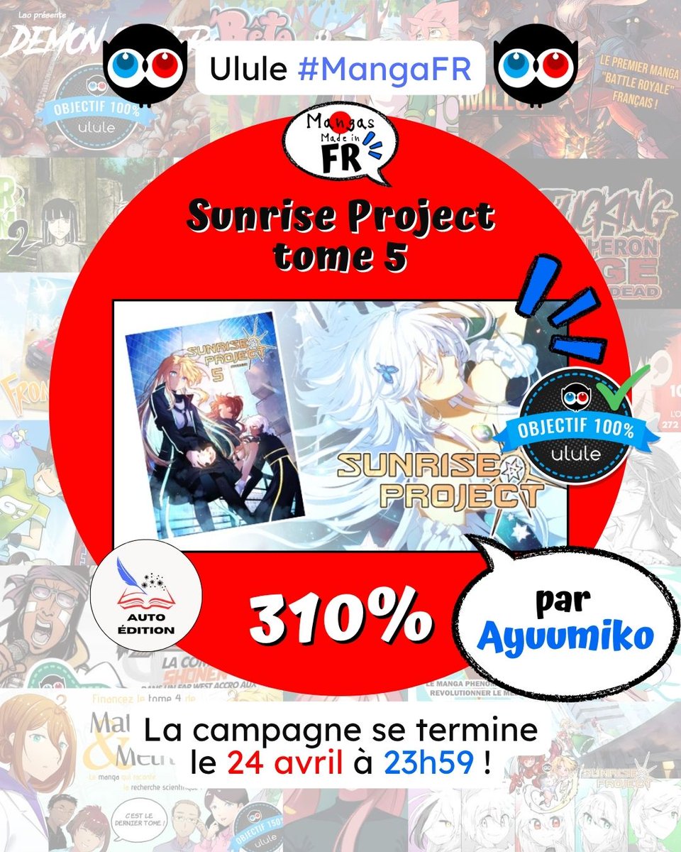 mangasmadeinFR's tweet photo. ⏫
📘 Sunrise Project tome 5 – @AyuumikoChan | #autoedition
💯 campagne réussie !
💰 Financée à 310% (reste 16 jours)
⏩ Soutenir le projet : https://t.co/zpPquhLoNZ
⏬ https://t.co/c1S0j87QeK