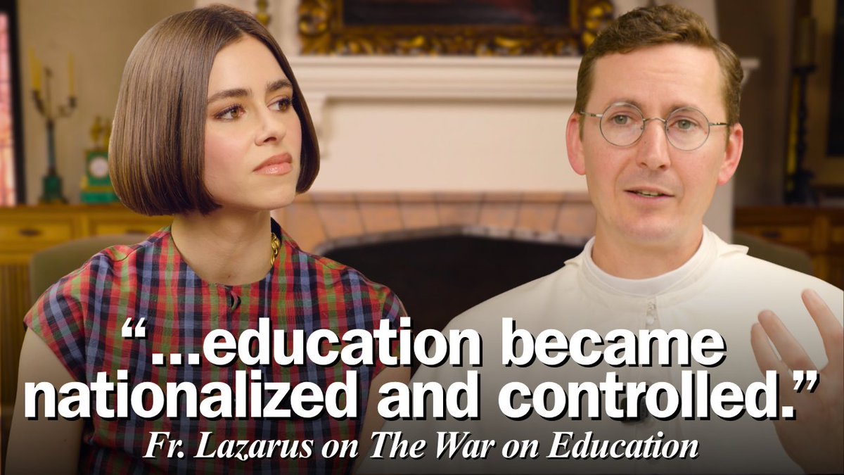 NEW VIDEO: The War on Education: How Political Upheavals Secularized and Destroyed Education

It was an honor to sit down with Fr. Lazarus, a Norbertine priest from St. Michael's Abbey and rector of Sts. Peter and Paul School in Wilmington, CA, to learn about the fascinating