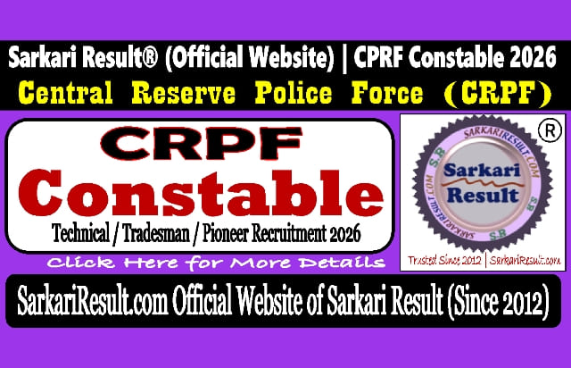srofficial2012's tweet image. CRPF Constable Tradesman / Technical &amp;amp; Pioneer Recruitment 2026
Total : 9175 Post
Last Date : 19/05/2026
#SarkariResult #CRPF #Tradesman #SarkariResultOfficial 
Apply &amp;amp; Details : 
sarkariresult.com/force/crpf-con…

1️⃣ Google पर सर्च करें: Sarkari Result® (® मतलब Official &amp;amp; Registered)
 🔥