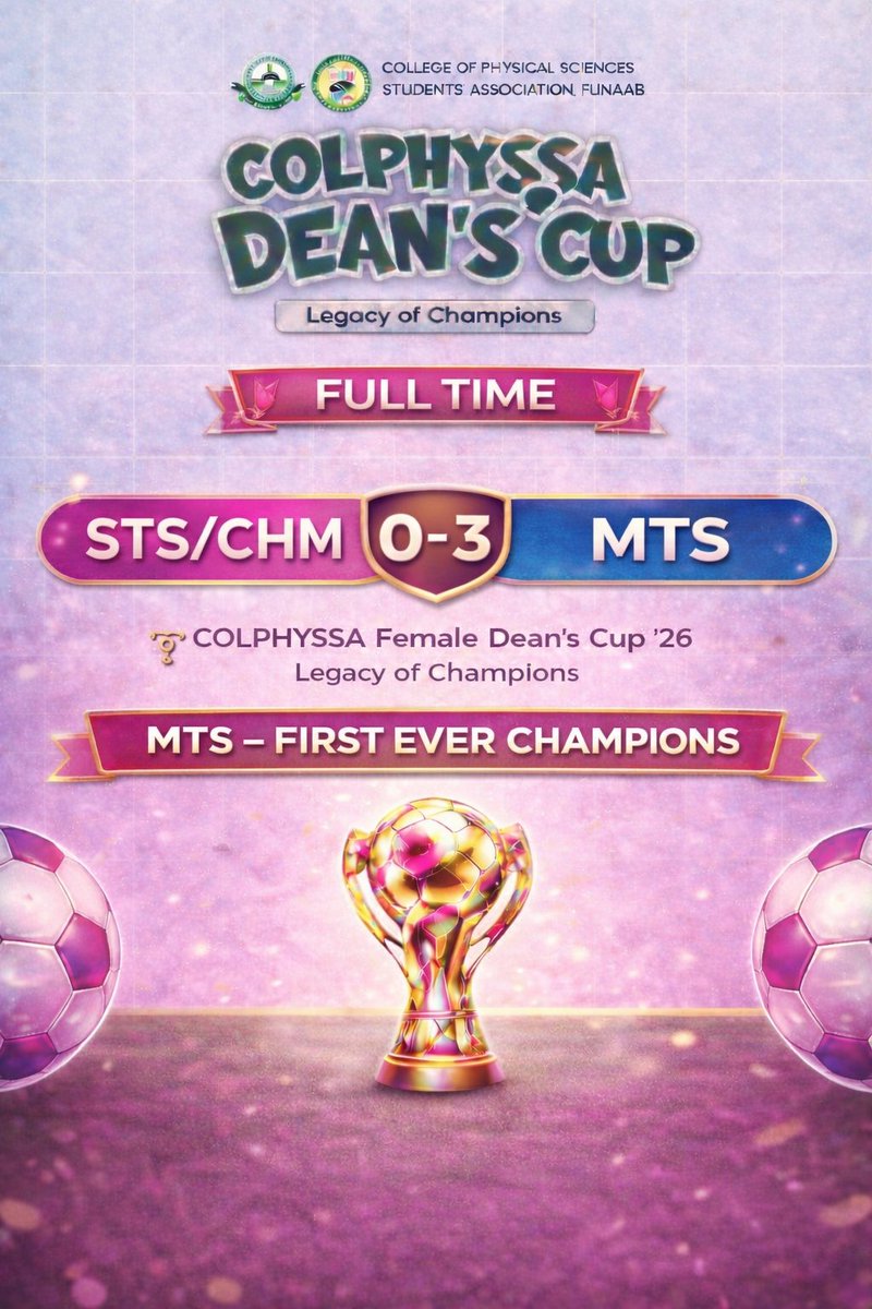 Pablo16Lord's tweet photo. FULL TIME
STS/CHM 0 – 3 MTS

🏆 COLPHYSSA Female Dean’s Cup ‘26 – Legacy of Champions

History made in style ✍🏾🔥

MTS dominate the final to become the FIRST EVER FEMALE CHAMPIONS 💫

Their names are forever written in gold.

The legacy begins with them. https://t.co/VPGK7M6wZh