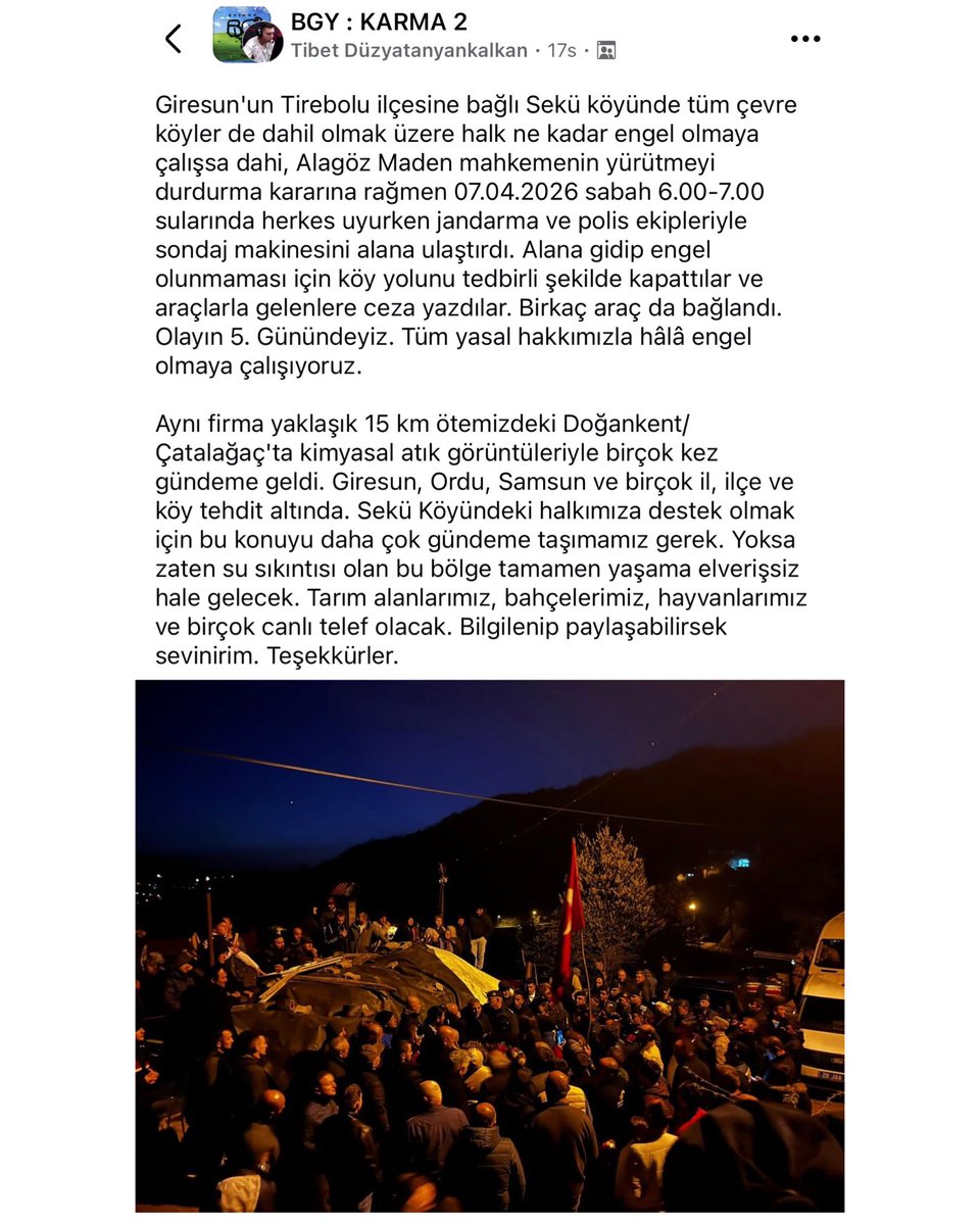 Giresun Tirebolu Sekü Köyü’nde Alagöz Maden’in sondaj çalışmasına köylüler tepki gösterdi.

Topluluk üyesinin yazısı: