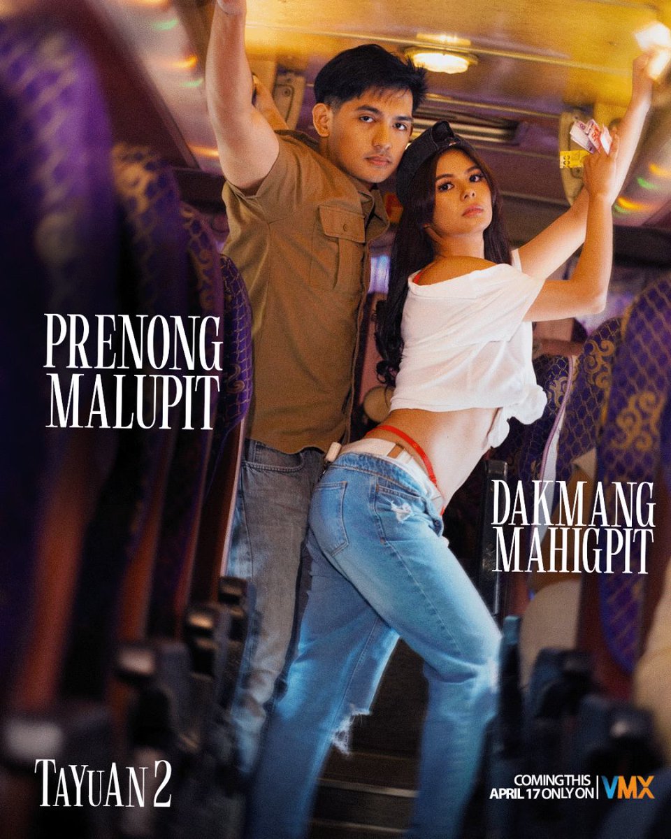 VMXPH's tweet image. 𝗕𝗬𝗔𝗛𝗘𝗡𝗚 𝗦𝗔𝗟𝗕𝗔𝗛𝗘 𝗡𝗔 𝗡𝗔𝗠𝗔𝗡 👅🚌

Catch the sequel of one of the most watched VMX movies! TAYUAN 2 starring #AshleyLopez #DaraLima #MarcoMora #ChesterGrecia. 

Directed by Topel Lee

This April 17 on VMX!

Sakay ka? 😉 share.vivamax.net/Tayuan2X

#VMXTayuan2