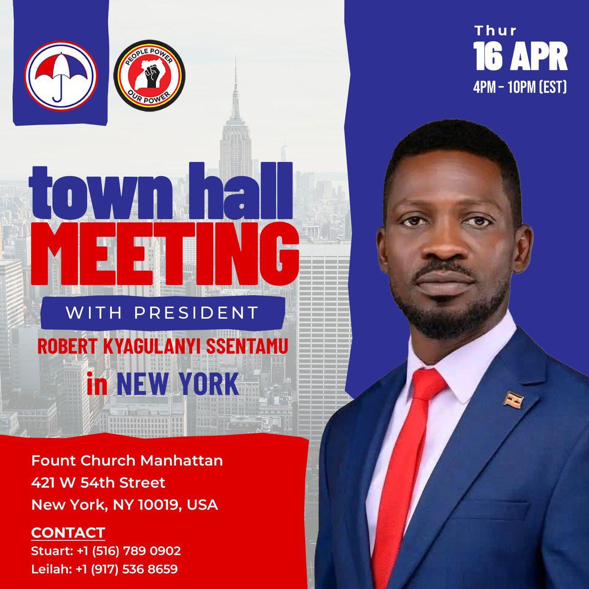 ATTENTION ATTENTION 

Fellow Ugandans and Friends of Uganda,

You are invited to attend a special Town Hall Meeting in New York City with Robert Ssentamu Kyagulanyi, President of the National Unity Platform

Event Details: 

Date: Thursday, April 16, 2026
Time: 6:00 PM – 8:00 PM