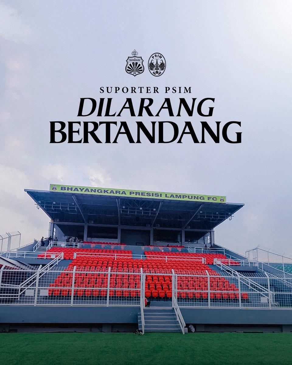 Sesuai regulasi BRI Super League 2025/26, suporter PSIM Jogja dilarang bertandang! 📝

Mari kita patuhi keputusan ini dan dukung tim kebanggaan dari rumah!👊🏽💙

#PSIMJogja
#StrongerThanEver