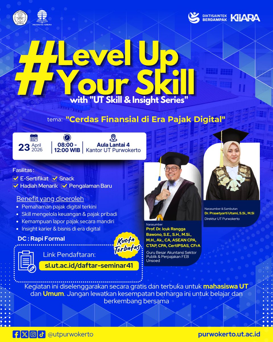 UTPurwokerto's tweet photo. ✨ Universitas Terbuka Purwokerto menghadirkan:
🎓 UT Skill &amp; Insight Series

tema: “Cerdas Finansial di Era Pajak Digital”

📅 Kamis, 23 April 2026
⏰ 08.00 – 12.00 WIB
📍 Aula Lantai 4 Kantor UT Purwokerto

GRATIS &amp; TERBUKA untuk Mahasiswa UT dan Umum
Dresscode: Rapi Formal https://t.co/tazXHb11Ds