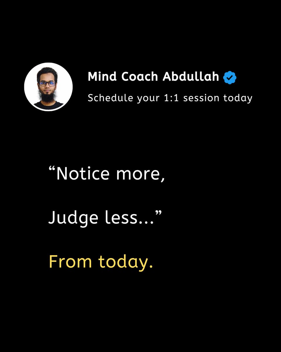 AbdullahAlNoman's tweet photo. Notice more, Judge less...

From today.

#notice #judge #mindfulness https://t.co/Jlu50wT7uT