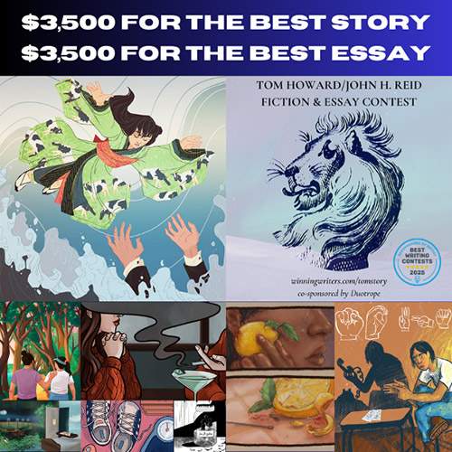 newpages's tweet image. $3,500 for your best story OR essay — plus $500 Honorable Mentions! The 34th annual Tom Howard/John H. Reid contest is open now. Published or unpublished work welcome, up to 6,000 words. $25 entry. Deadline: May 1!

#WritingContest #Writers @winningwriters newpages.com/guide-submissi…