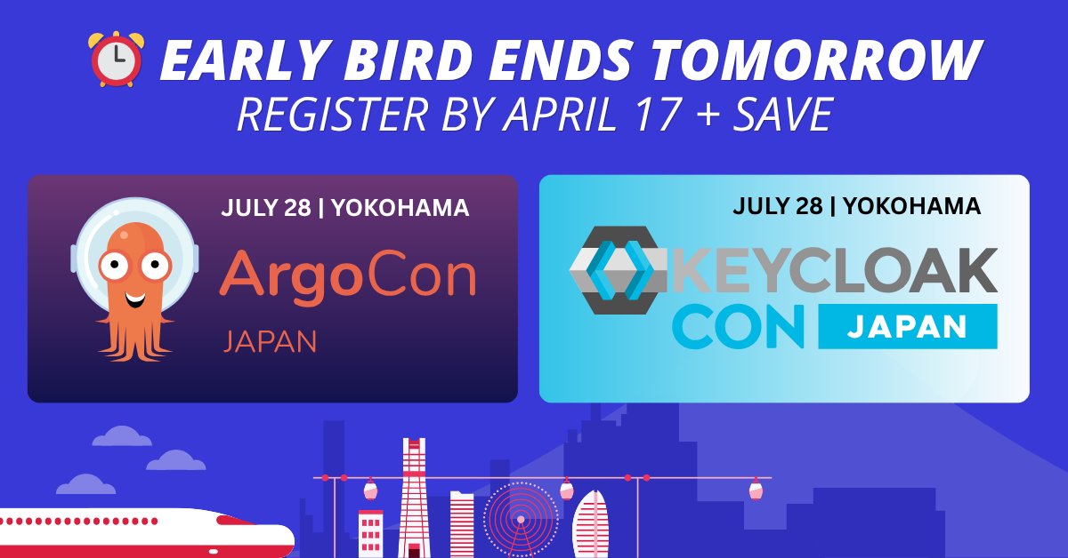 CloudNativeFdn's tweet photo. ⏰ Early bird registration for #ArgoCon & #KeycloakCon Japan ends tomorrow, April 17! July 28 in Yokohama, co-located with #KubeCon + #CloudNativeCon Japan. Register now + SAVE big!
🎟️ ArgoCon: https://t.co/4BE70pr4PV
🎟️ KeycloakCon: https://t.co/nYBmLBNZ4A https://t.co/Gui4QleMlI